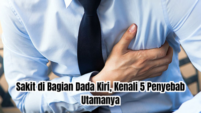 sakit di bagian dada kiri