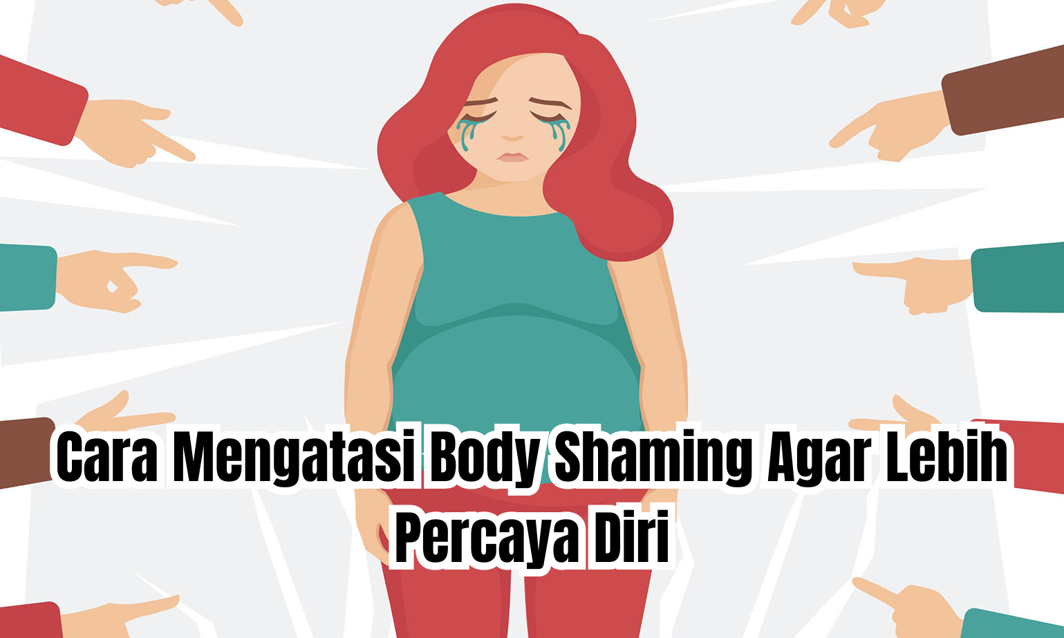 cara mengatasi body shaming