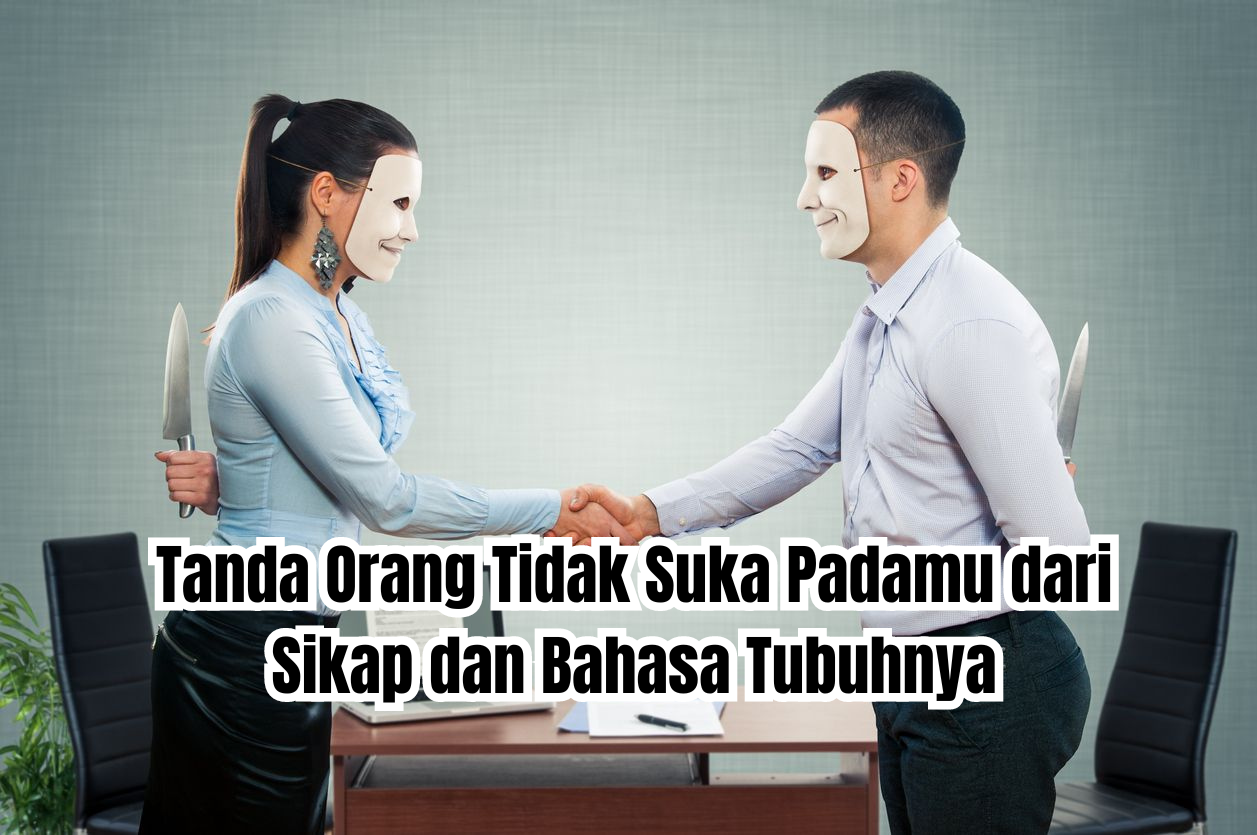 tanda orang tidak suka