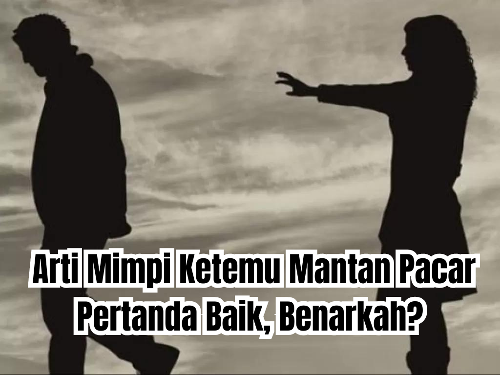 arti mimpi bertemu pacar