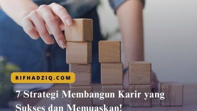 Featured image for Tips Sukses dalam Membangun Karir yang Berkelanjutan