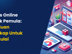 Featured image for Panduan Lengkap Memulai Bisnis Online dengan Langkah-langkah yang Harus Diketahui